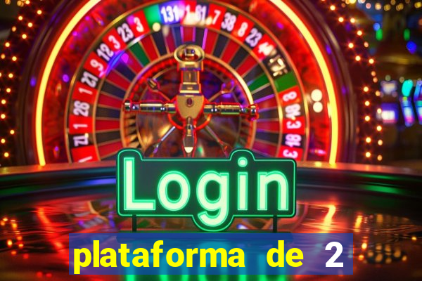 plataforma de 2 reais cassino